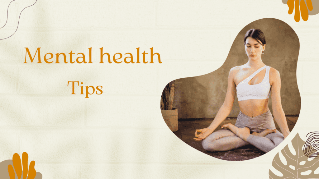 Mental health tips